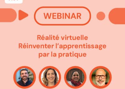 Webinar : réinventer l’apprentissage par la pratique avec la réalité virtuelle